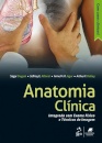 Anatomia Clínica Integrada com exame físico e técnicas de imagem