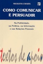 Como Comunicar E Persuadir