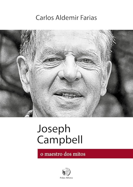 Joseph Campbell: O Maestro Dos Mitos