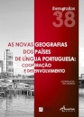 Iberografias 38 - As Novas Geografias dos Países de Língua Portuguesa: Cooperação e Desenvolvimento