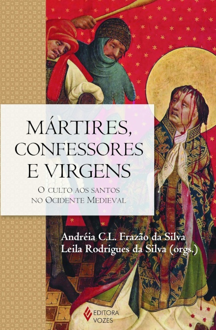 Mártires, Confessores E Virgens