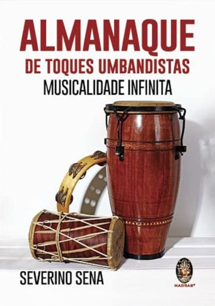 Almanaque De Toques Umbandistas: Musicalidade Infinita