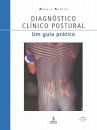 Diagnóstico Clínico Postural: Um Guia Prático