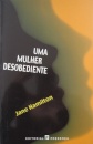 Uma Mulher Desobediente