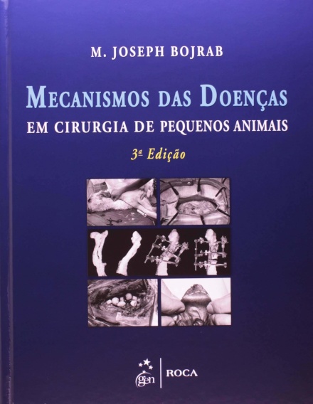 Mecanismos Das Doenças Em Cirurgia De Pequenos Animais