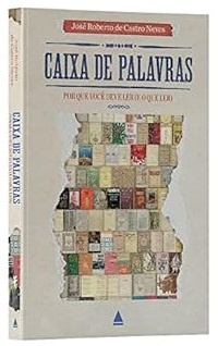 Caixa De Palavras: Por Que Você Deve Ler (E O Que Ler)