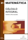 Cálculo Integral - Teoria e Aplicações - Carlos Martins