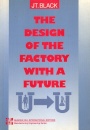 The Design of The Factory With a Future