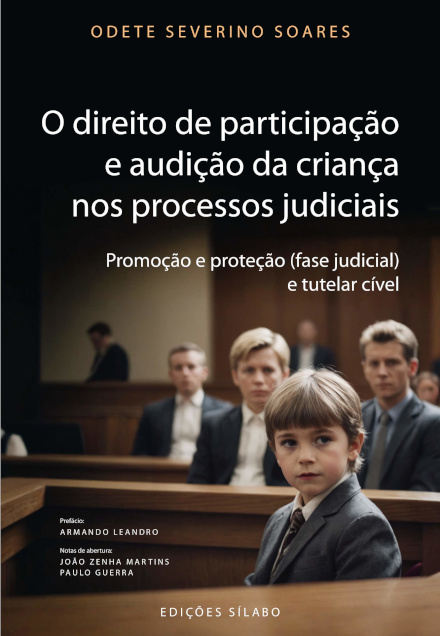 O Direito de Participação e Audição da Criança nos Processos Judiciais