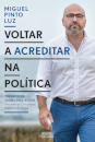 Voltar a acreditar na Política