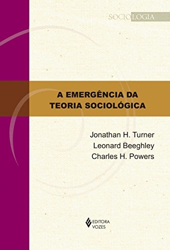 A Emergência Da Teoria Sociológica