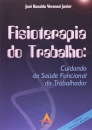 Fisioterapia do Trabalho: Cuidando da Saude Funcional do Trabalhador