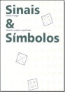 Sinais E Símbolos: Desenho, Projeto E Significado