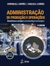 Administração De Produção E De Operações Manufatura E Serviços. Uma Abordagem Estratégica