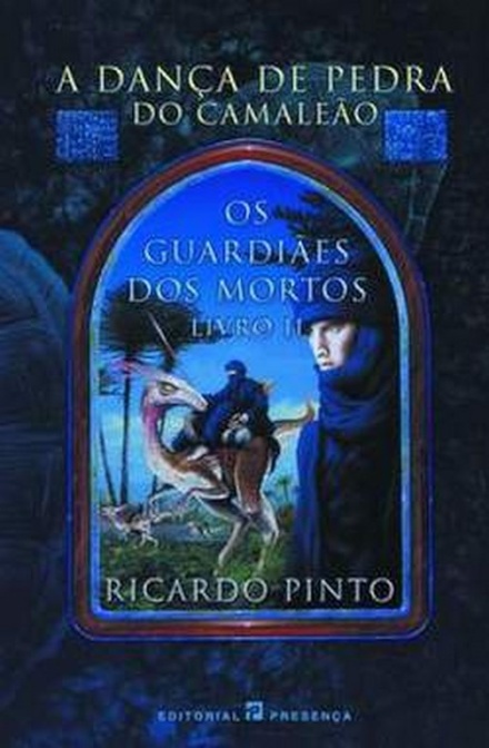 Os Guardiões dos Mortos - Livro II- A Dança de Pedra do Camaleão