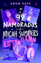 Os 99 Namorados de Micah Summers