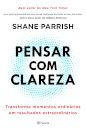 Pensar Com Clareza