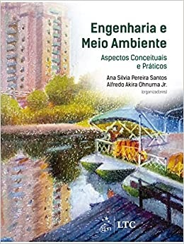 Engenharia E Meio Ambiente Aspectos Conceituais E Práticos