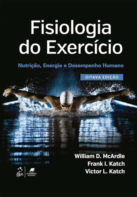 Fisiologia Do Exercício: Nutrição, Energia, Desempenho