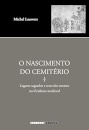 O Nascimento Do Cemitério