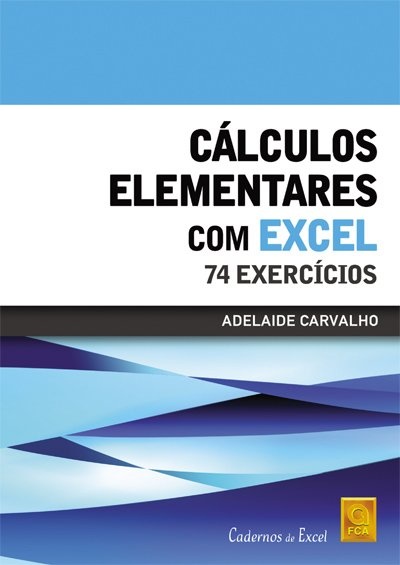 Cálculos Elementares com Excel - 74 Exercícios