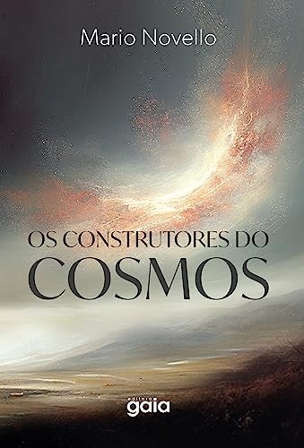 Os Construtores Do Cosmos