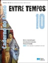 Entre Tempos - História A - 10.º Ano Caderno do Aluno 2024