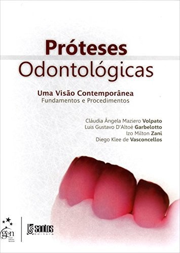 Próteses Odontológicas Fundamentos E Procedimentos