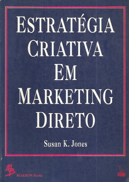 Estratégia Criativa em Marketing Direto