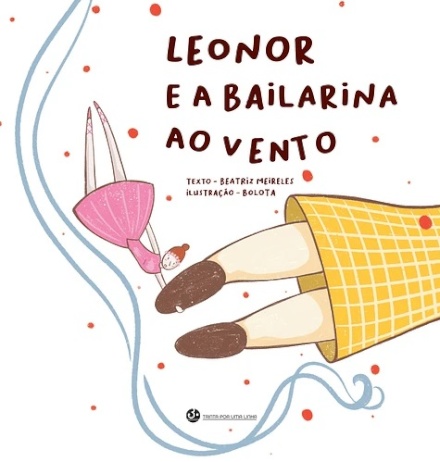 Leonor e a bailarina ao vento