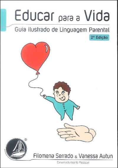 Educar para a Vida - Guia Ilustrado de Linguagem Parental