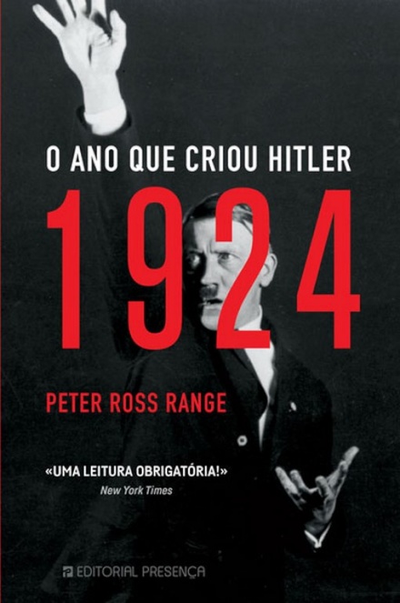 1924 O Ano Que Criou Hitler