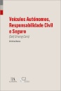 Veículos Autónomos, Responsabilidade Civil E Seguro