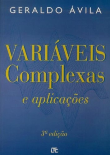 Variáveis Complexas E Aplicações