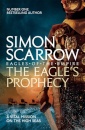 The Eagle's Prophecy (Eagles of the Empire 6)