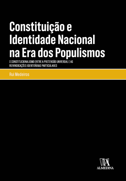 Constituição E Identidade Nacional - O Constitucionalismo Entre O Universal E O Particular