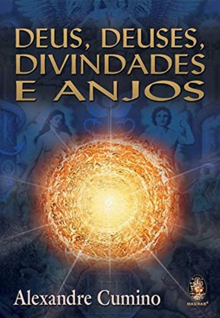 Deus, Deuses, Divindades E Anjos