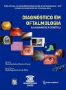 Diagnostico em Oftalmologia da Anamnese a Genetica