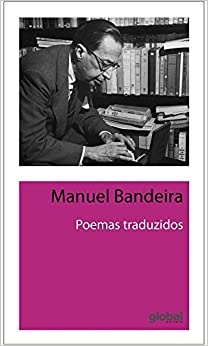 Poemas Traduzidos (Por Manuel Bandeira)