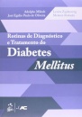 Rotinas De Diagnóstico Tratamento Do Diabetes Mellitus