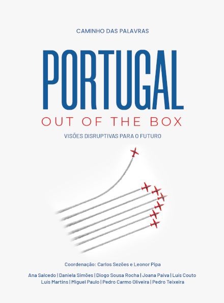 Portugal Out Of The Box - Visões disruptivas para o futuro