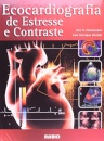 Ecocardiografia de Estresse e Contraste