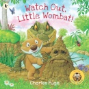 Watch Out, Little Wombat!