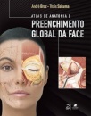 Atlas De Anatomia E Preenchimento Global Da Face