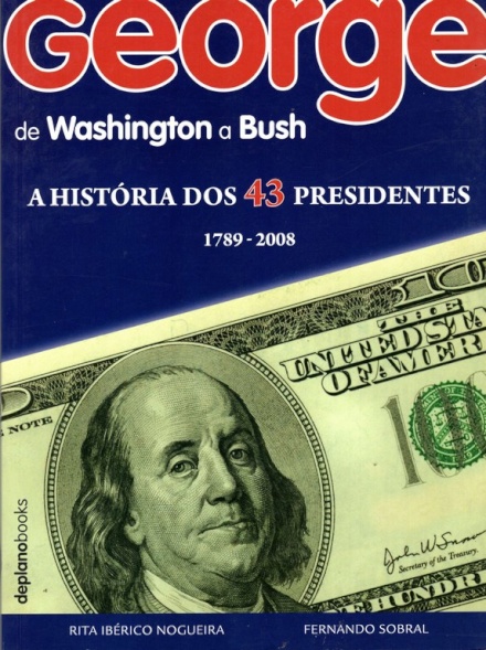 George - De Washington a Bush