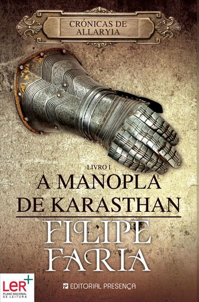 A Manopla de Karasthan - Crónicas de Allaryia - Livro I