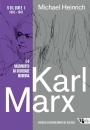 Karl Marx E O Nascimento Da Sociedade Moderna Volume 1 1818-1841