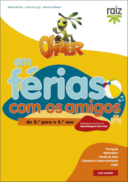 Oliver em Férias com os Amigos - do 3.º para o 4.º ano