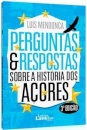 Perguntas & Respostas Sobre a História dos Açores