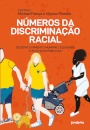 Números Da Discriminação Racial